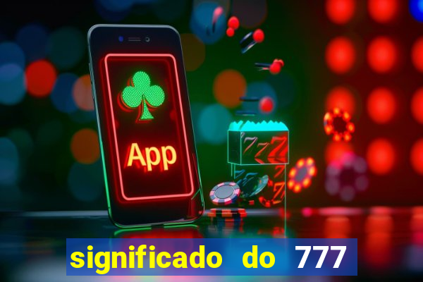 significado do 777 no crime